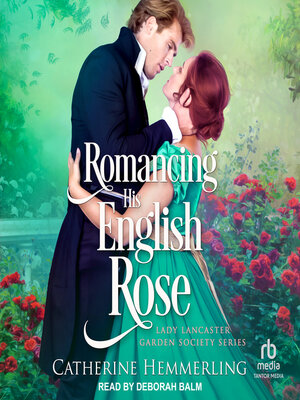 cover image of Romancing His English Rose